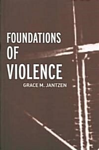 Foundations of Violence (Paperback)