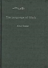 The Language of Work (Hardcover)