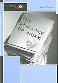 The Language of Work (Paperback)
