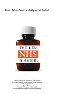 The New NHS : A Guide (Paperback)