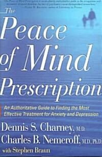 The Peace of Mind Prescription (Hardcover)