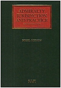 Admiralty Jurisdiction and Practice: Third Edition (Hardcover, 3, Revised)