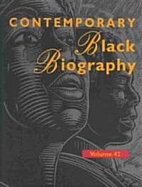 Contemporary Black Biography: Profiles from the International Black Community (Hardcover)