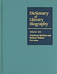 Dlb 303: American Radical and Reform Writers (Hardcover)