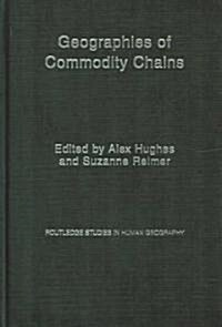 Geographies of Commodity Chains (Hardcover)