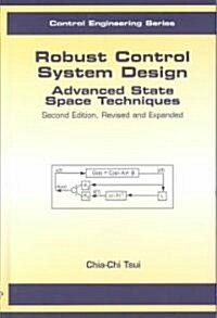 Robust Control System Design: Advanced State Space Techniques (Hardcover, 2)