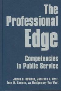 The professional edge : competencies in public service