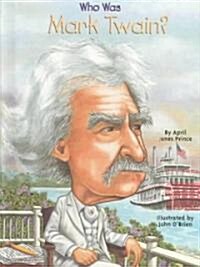 Who Was Mark Twain? (Library)