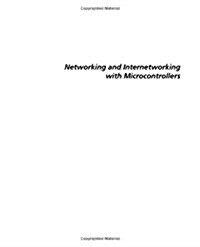 Networking and Internetworking with Microcontrollers (Paperback)