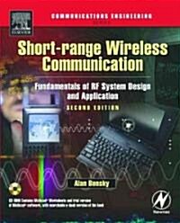 Short-range Wireless Communication : Fundamentals of RF System Design and Application (Paperback, 2 ed)