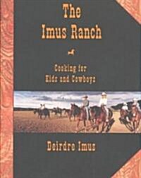 The Imus Ranch (Hardcover)