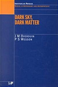 Dark Sky, Dark Matter (Hardcover)