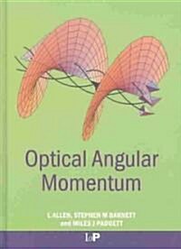 Optical Angular Momentum (Hardcover)