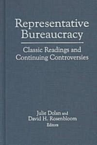 [중고] Representative Bureaucracy : Classic Readings and Continuing Controversies (Hardcover)