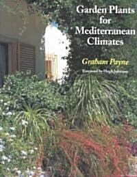 Garden Plants for Mediterranean Climates (Hardcover)