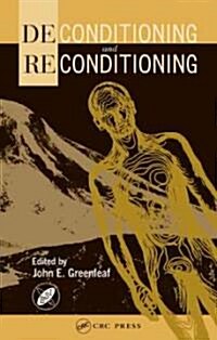 Deconditioning and Reconditioning (Hardcover)