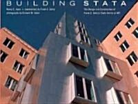 Building Stata: The Design and Construction of Frank O. Gehrys Stata Center at Mit (Hardcover)