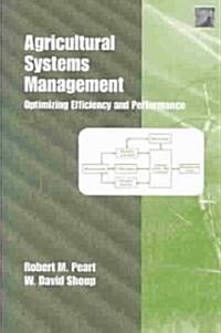 Agricultural Systems Management: Optimizing Efficiency and Performance (Hardcover)