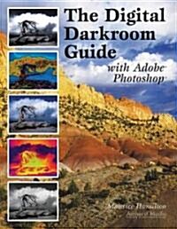 The Digital Darkroom Guide with Adobe Photoshop (Paperback)