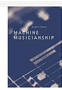 Machine Musicianship (Paperback, Revised)