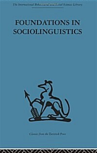 Foundations in Sociolinguistics : An Ethnographic Approach (Hardcover)