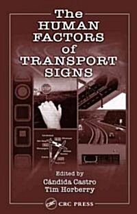 The Human Factors of Transport Signs (Hardcover)