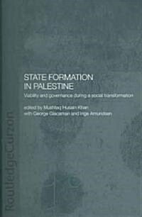 State Formation in Palestine : Viability and Governance During a Social Transformation (Paperback)