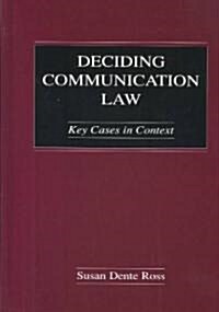 [중고] Deciding Communication Law: Key Cases in Context (Hardcover)