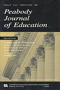 Commemorating the 50th Anniversary of brown V. Board of Education: : Reconsidering the Effects of the Landmark Decision: a Special Issue of the peabod (Paperback)