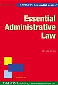 Essential Administrative Law (Paperback, 3rd)