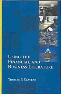 Using the Financial and Business Literature (Hardcover)