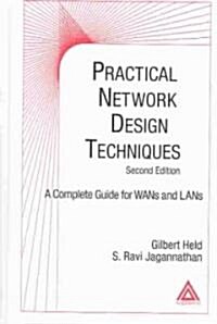 Practical Network Design Techniques : A Complete Guide For WANs and LANs (Hardcover, 2 ed)