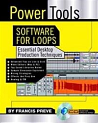 Francis Preve : Power Tools Software For Loop Music (Paperback)