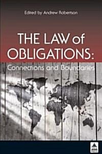 The Law of Obligations : Connections and Boundaries (Paperback)