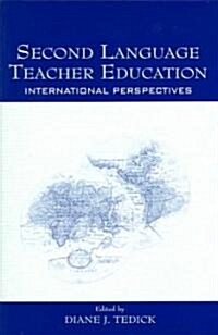 [중고] Second Language Teacher Education: International Perspectives (Paperback)