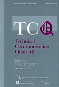The State of Technical Communication in Its Academic Context: Part 2: A Special Issue of Technical Communication Quarterly (Paperback)
