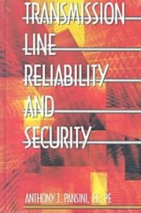 Transmission Line Reliability and Security (Hardcover)