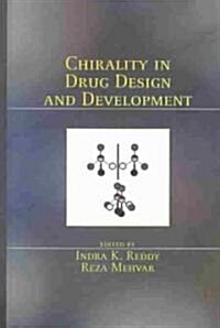 Chirality in Drug Design and Development (Hardcover)