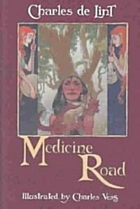 Medicine Road (Hardcover)