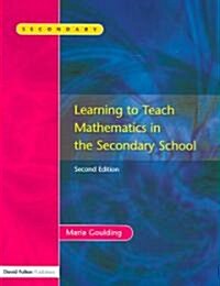 Learning to Teach Mathematics, Second Edition (Hardcover)