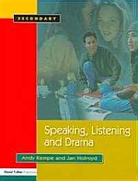 Speaking, Listening and Drama (Paperback)