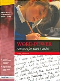 Word Power : Activities for Years 5 and 6 (Paperback)