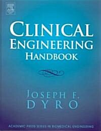 Clinical Engineering Handbook (Hardcover)