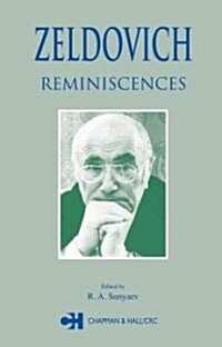 Zeldovich : Reminiscences (Hardcover)