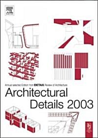 Architectural Details 2003 (Paperback)