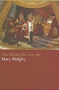 The Myths We Live by (Paperback, 2nd)
