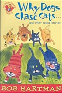[중고] Why Dogs Chase Cats (Paperback)
