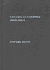 Labour Economics (Hardcover, 2 ed)