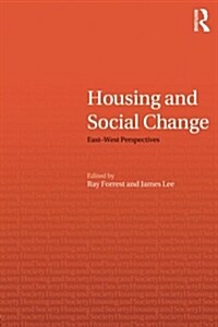 Housing and Social Change : East-West Perspectives (Paperback)