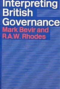 [중고] Interpreting British Governance (Paperback)